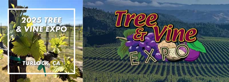 2025 Tree & Vine Expo in Turlock, CA