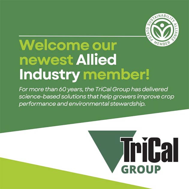 The Potato Sustainability Alliance Welcomes TriCal Group!