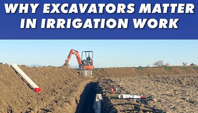 Why Excavators Matter in Irrigation Work