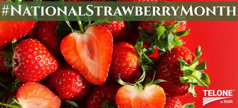 May is National Strawberry Month  